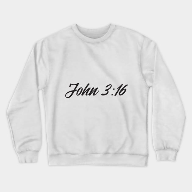 John 3:16 Crewneck Sweatshirt by OssiesArt